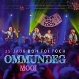 Coast2Coast Boh Foi Toch - 35 Jaor Boh Foi Toch / Ommundeg Mooi (2 LP)