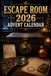 Advent Calendar Escape Room: 24 Days of Puzzles, Riddles & Challenges for an Exciting Christmas Escape Adventure For Kids