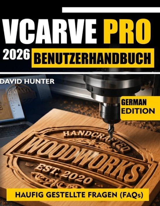 Vcarve Pro 2026 Benutzerhandbuch