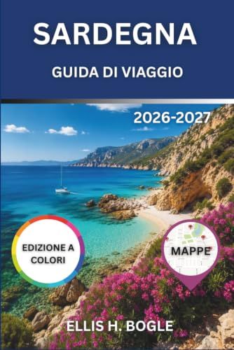 Sardegna Guida Di Viaggio 2026-2027