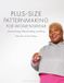 Plus-size Bloomsbury Visual Arts Plus-size Patternmaking for Womenswear