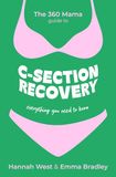 The John Murray Press The 360 Mama Guide To C-section Recovery Paperback