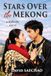 Stars Over the Mekong