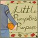 Little Pumpkin's Purpose