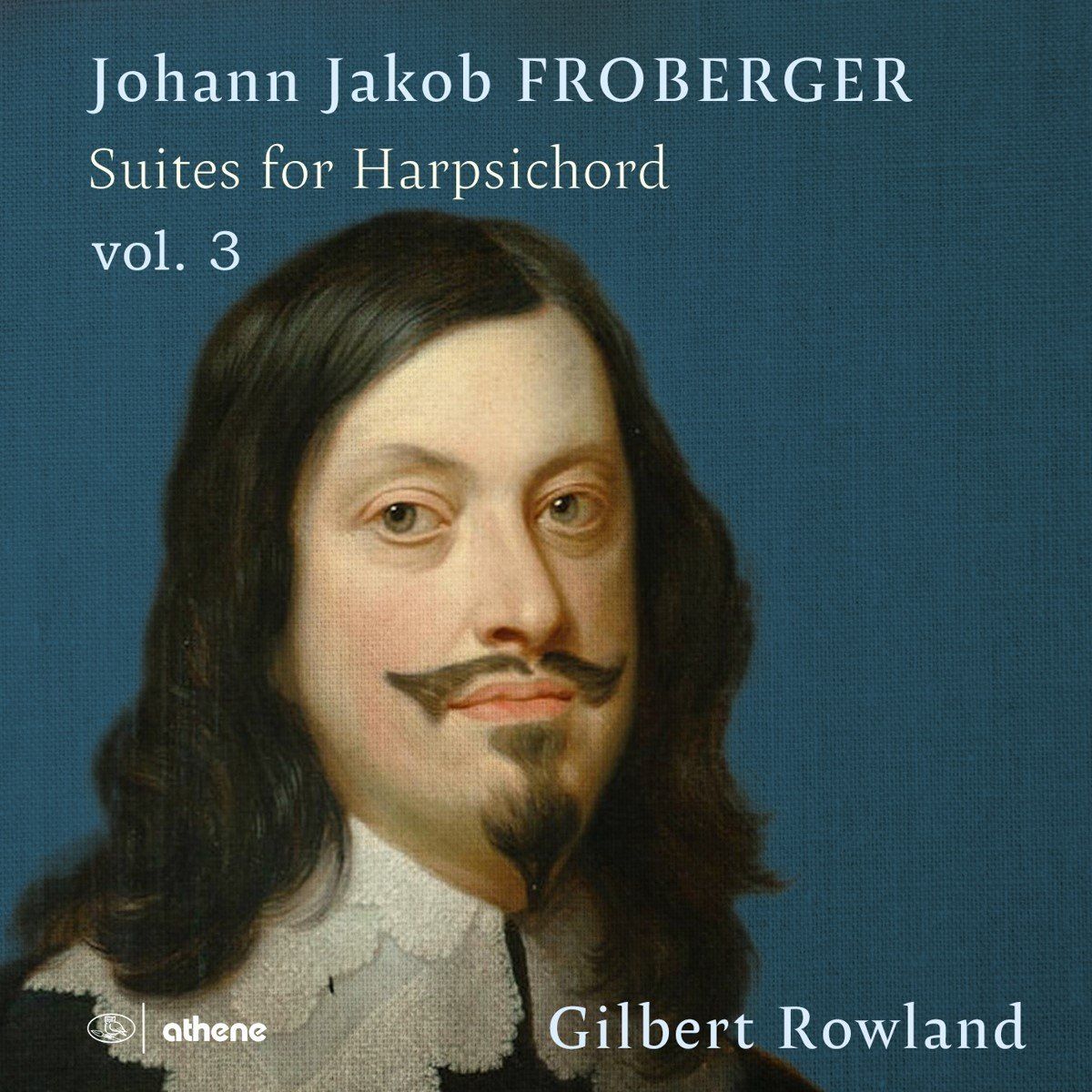 OUTHERE Gilbert Rowland - Suites For Harpsichord, Vol. 3 (CD)