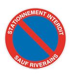 Aua Signature bord met parkeerverboden, behalve Riverains, diameter 330 mm, aluminium Dibond 3 mm