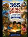 365 Bible Questions Every Child Should Know Ages 4–12: A Year-Long Journey Through the Bible from Genesis to Revelation (KJV)