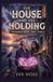 The Independently Published The Trevannick Mystery-The House and the Holding. A Midlife Paranormal Romance (Trevannick Series, Book 3) Paperback