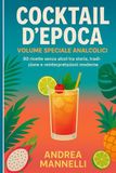 COCKTAIL D'EPOCA: VOLUME SPECIALE ANALCOLICI