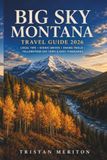 Big Sky Montana Travel Guide 2026