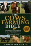 The Cows Farming Bible