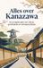 Alles Waries B.V. Alles over Kanazawa
