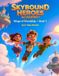 Skybound Heroes Academy Skybound Heroes Academy: Wings of Friendship — Book 7: Heartwarming Adventure of Courage, Teamwork, and Trust