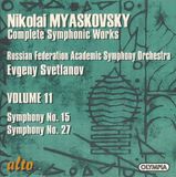 PIAS Nederland Alto Russian Federation Academy Symphony Orchestra, Evgeny Svetlanov - Myaskovsky: Complete Symphonic Works • Volume 11: Symphony No. 15, Symphony No. 27 (CD)