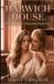 Harwich House Harwich House Chronicles Book One