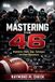 Mastering Bol Mastering The 46: Alignments, reads, gaps, techniques, and game adjustments Paperback