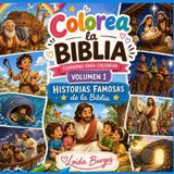 Historias Libri GmbH Colorea la Biblia- Historias Famosas de la Biblia