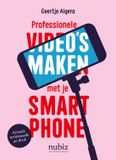 Professionele Nubiz Professionele video's maken met je smartphone