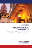 MYOFUNCTIONAL OmniScriptum SRL Myofunctional Appliances: Modifying Growth Through Form & Function