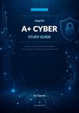 CompTIA A+ Cyber Study Guide, 2026 Edition