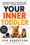 Your Inner Toddler