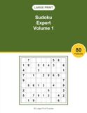 Large Print Sudoku Expert Volume 1: 80 Sudoku Puzzles in Big Print | Fun and Relaxing Brain Games for Adults and Seniors, a Great Gift Idea