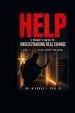 HELP: Libri GmbH HELP: A Parent’s Guide to Understanding Real Change Paperback