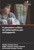 Il DE Il pensiero critico Un'alternativa per svilupparlo
