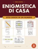 Enigmistica di Casa Enigmistica di Casa - Numero 2: 24 Sudoku, 20 Labirinti, 10 Parole Nascoste e Giochi di Parole a Caratteri Grandi per Ragazzi, Adulti e Anziani