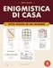 Enigmistica di Casa Enigmistica di Casa - Numero 2: 24 Sudoku, 20 Labirinti, 10 Parole Nascoste e Giochi di Parole a Caratteri Grandi per Ragazzi, Adulti e Anziani
