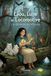 Lilou, Lune et Locomotive: Tome 1 : La clé aux secrets magiques