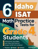 6 Effortless Math Education 6 Idaho ISAT Grade 4 Math Practice Tests