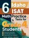 6 Effortless Math Education 6 Idaho ISAT Grade 4 Math Practice Tests