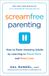 Screamfree Waterbrook Pr Screamfree Parenting
