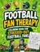 FOOTBALL FAN THERAPY COLORING BOOK