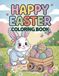 Happy Easter Coloring Book for Kids Ages 7-12