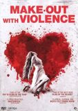 Megamoviestore Make Out With Violence