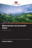 Bienvenue OmniScriptum SRL Bienvenue au Jurassic Park Paperback