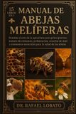 MANUAL Independently Published Manual de Abejas Melíferas