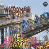 Fragments Yves Rousseau Septet - Fragments (CD)