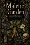 Malefic Garden