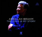 Sonic Rendezvous Abdullah Ibrahim - The Song Is My Story (2 CD)