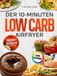 Der 10-Minuten Low Carb Airfryer