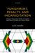 Punishment, Oxford University Press Studies in Penal Theory and Philosophy- Punishment, Penalty, and Incapacitation