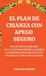 El Parenting Rewired El Plan de Crianza con Apego Seguro