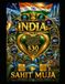 INDIA: The Civilization of Tomorrow Part II: The Human Ocean, Ancient Civilization, Extraordinary Resources, Frontier Science, Green Technology and ... Blueprint for a $30 Trillion Future: 2