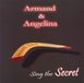 Sing Armand & Angelina Sing the Secret CD