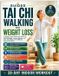 Guided Tai CHI Workout for Everyone: Guided Tai Chi Walking For Weight Loss