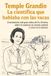 Temple Grandin La científica que hablaba con las vacas: Una historia real para niños de 8 a 12 años sobre el autismo, la ciencia animal y creer en ti mismo