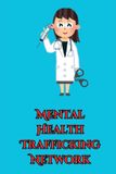 Mental Libri GmbH Mental Health Trafficking Network Paperback